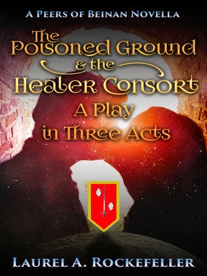 cover image of The Poisoned Ground and the Healer Consort